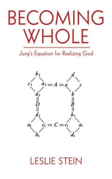 Becoming Whole: Jung's Equation for Realizing God