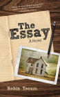 The Essay: A Novel