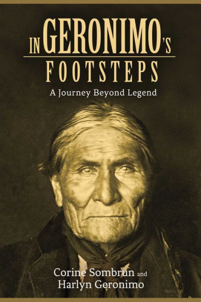 Geronimo's Footsteps: A Journey Beyond Legend