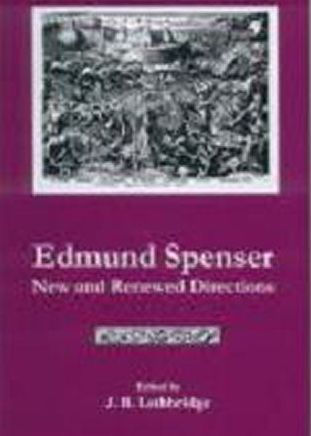 Edmund Spenser: New and Renewed Directions