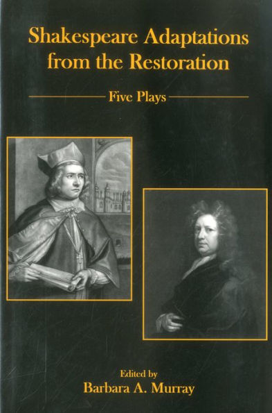 Shakespeare Adaptations from the Restoration: Five Plays