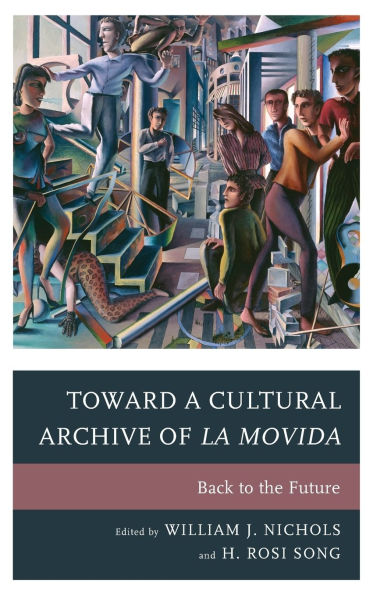 Toward a Cultural Archive of la Movida: Back to the Future