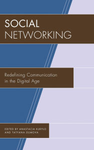 Title: Social Networking: Redefining Communication in the Digital Age, Author: Lemi Baruch