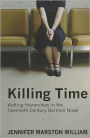 Killing Time: Waiting Hierarchies in the Twentieth-Century German Novel