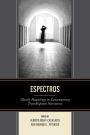 Espectros: Ghostly Hauntings in Contemporary Transhispanic Narratives