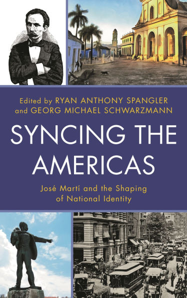 Syncing the Americas: José Martí and the Shaping of National Identity