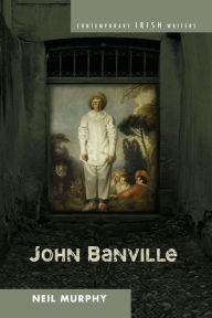 Title: John Banville, Author: Neil Murphy