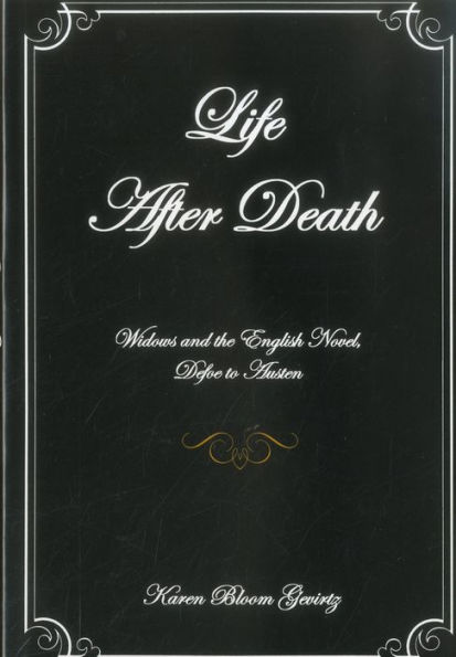 Life After Death: Widows And The English Novel, Defoe To Austen