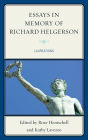 Essays in Memory of Richard Helgerson: Laureations