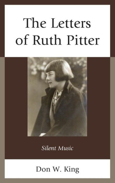 The Letters of Ruth Pitter: Silent Music