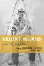 William T. Vollmann: A Critical Companion