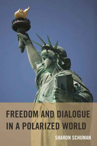 Freedom and Dialogue a Polarized World