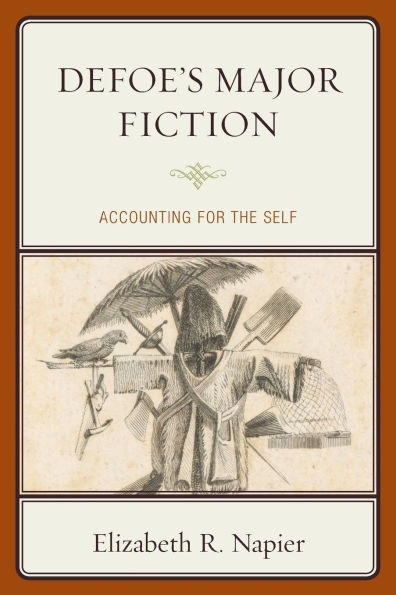 Defoe's Major Fiction: Accounting for the Self