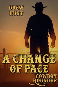 Title: A Change of Pace, Author: Drew Hunt