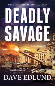 Title: Deadly Savage, Author: Dave Edlund