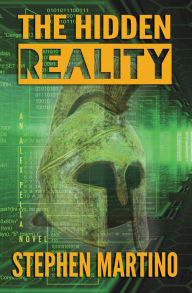 Title: The Hidden Reality: An Alex Pella Novel, Author: Stephen Martino