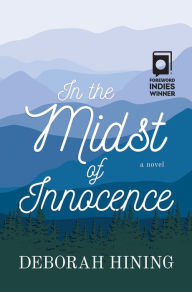 Title: In the Midst of Innocence, Author: Deborah Hining