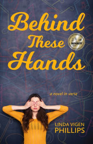 Title: Behind These Hands, Author: Linda Vigen Phillips