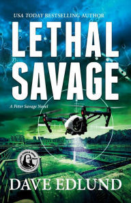 Title: Lethal Savage, Author: Dave Edlund
