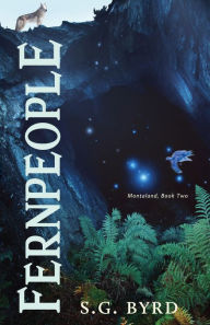 Title: Fernpeople: Montaland, Book Two, Author: S.G. Byrd
