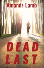Dead Last: A Maddie Arnette Novel