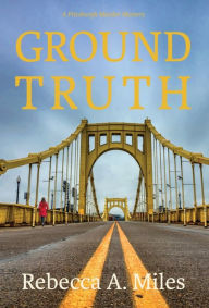 Title: Ground Truth, Author: Rebecca A Miles