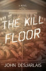 The Kill Floor