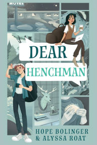 Title: Dear Henchman, Author: Alyssa Roat