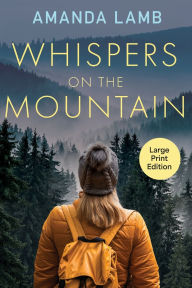 Title: Whispers on the Mountain, Author: Amanda Lamb