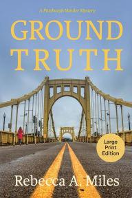 Title: Ground Truth, Author: Rebecca A Miles