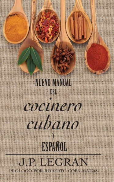 Nuevo Manual del Cocinero Cubano y Espaï¿½ol