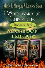 Title: Siren Warrior Chronicles: Books 7, 8, and 9, Author: Michelle Marquis