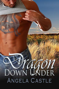 Title: Dragon Down Under, Author: Angela Castle