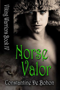 Title: Norse Valor, Author: Constantine De Bohon