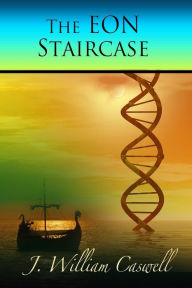 Title: The Eon Staircase, Author: James Caswell