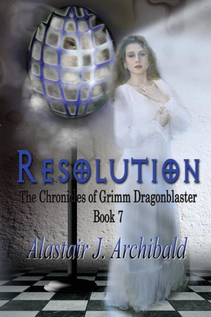 Resolution: [The Chronicles Of Grimm Dragonblaster Book 7] by Alastair ...