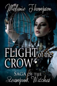 Title: Flight of the Crow, Author: Melanie Thompson