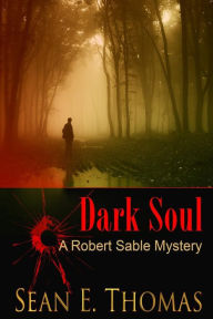 Title: Dark Soul, Author: Sean E. Thomas