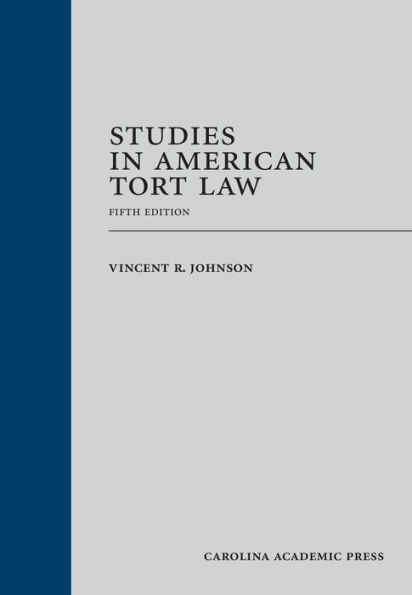 Studies in American Tort Law / Edition 5