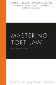 Title: Mastering Tort Law / Edition 2, Author: Russell Weaver