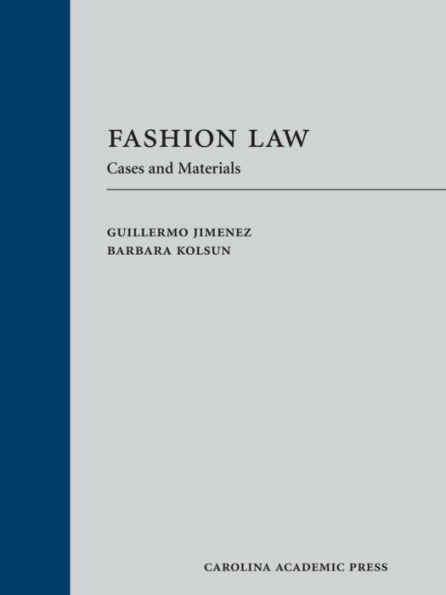 Fashion Law: Cases and Materials