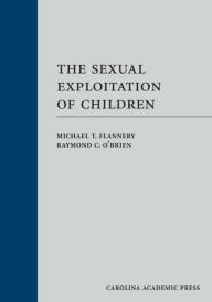 Title: The Sexual Exploitation of Children, Author: Michael Flannery
