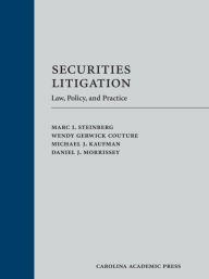 Title: Securities Litigation: Law, Policy, and Practice, Author: Marc Steinberg