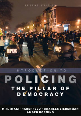 Introduction To Policing The Pillar Of Democracypaperback - 