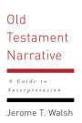 Old Testament Narrative: A Guide to Interpretation