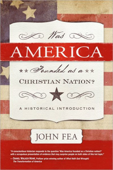 Was America Founded as a Christian Nation?: A Historical Introduction