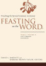 Feasting on the Word: Year A, Volume 2: Lent through Eastertide