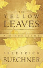 The Yellow Leaves: A Miscellany