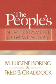 Title: The People's New Testament Commentary, Author: M. Eugene Boring