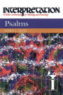 Psalms: Interpretation: A Bible Commentary for Teaching and Preaching